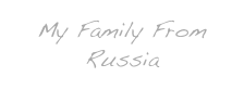 My Family From Russia
